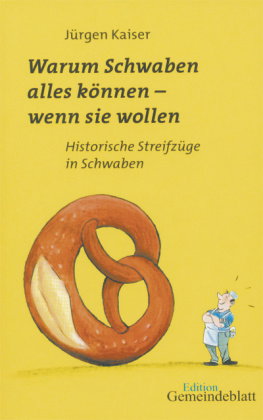 Warum Schwaben alles können - wenn Sie wollen