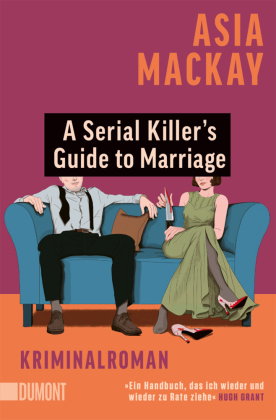 A Serial Killer's Guide to Marriage