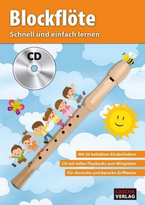 Blockflöte - Schnell und einfach lernen