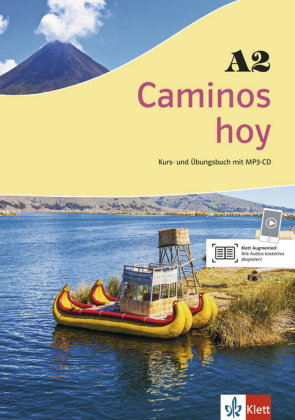 Caminos hoy. Kurs- und Übungsbuch A2 + MP3-CD