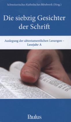Die siebzig Gesichter der Schrift (A)