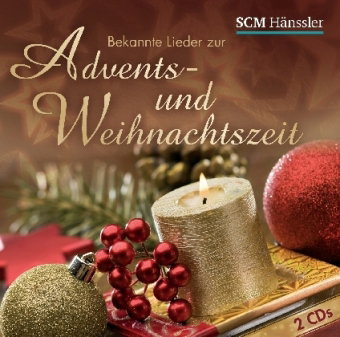 Bekannte Lieder zur Advents- und Weihnachtszeit, 2 Audio-CDs