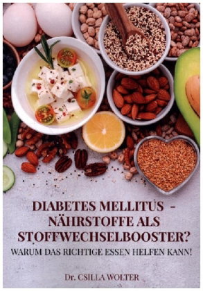 Diabetes mellitus - Nährstoffe als Stoffwechselbooster?