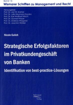 Strategische Erfolgsfaktoren im Privatkundengeschäft von Banken