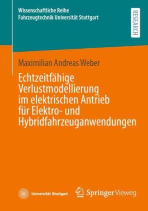 Echtzeitfähige Verlustmodellierung im elektrischen Antrieb für Elektro- und Hybridfahrzeuganwendunge
