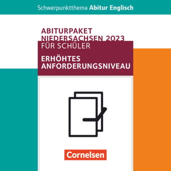 Schwerpunktthema Abitur Englisch - Sekundarstufe II Pflichtmaterialien Abitur Niedersachsen 2023 - S