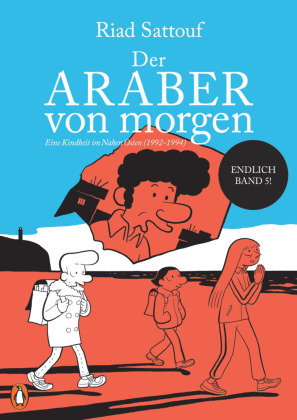 Der Araber von morgen - Eine Kindheit im Nahen Osten (1992-1994)