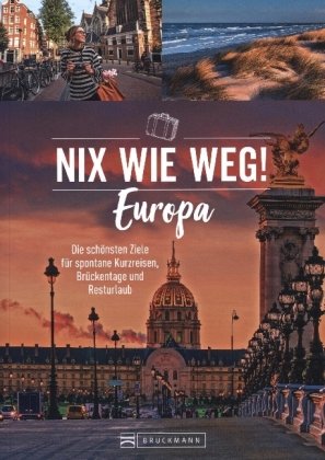 Nix wie weg! Europa