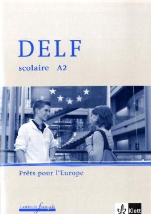 DELF scolaire A2. Prêts pour l'Europe, m. 1 Audio-CD