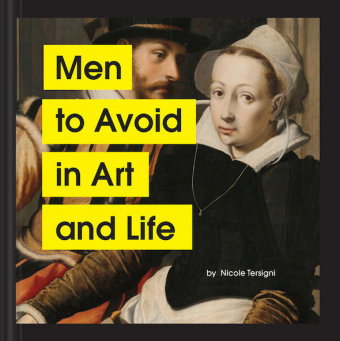 Men to Avoid in Art and Life