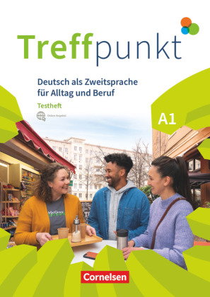 Treffpunkt - Deutsch für die Integration - Allgemeine Ausgabe - Deutsch als Zweitsprache für Alltag