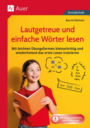 Lautgetreue und einfache Wörter lesen