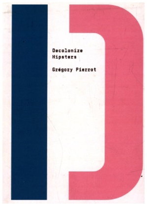 Decolonize Hipsters