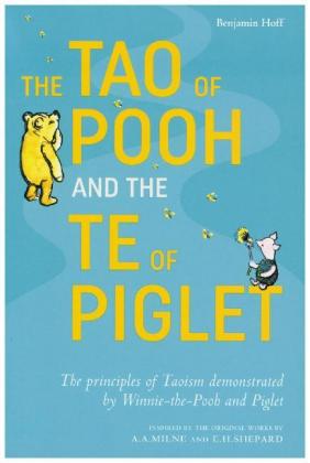 The Tao of Pooh & The Te of Piglet