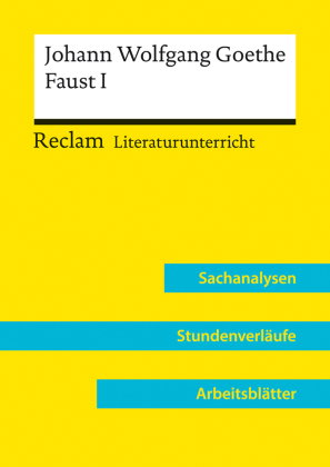 Johann Wolfgang Goethe: Faust. Der Tragödie Erster Teil (Lehrerband) | Mit Downloadpaket (Unterricht
