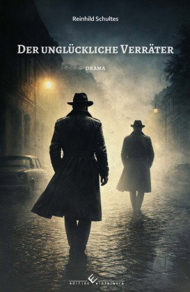 Der unglückliche Verräter