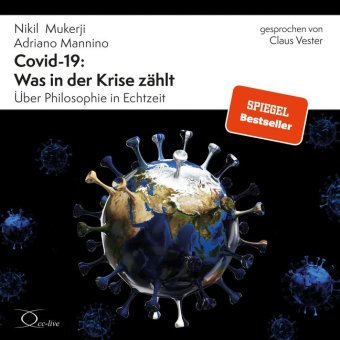 Covid-19: Was in der Krise zählt, 3 Audio-CD