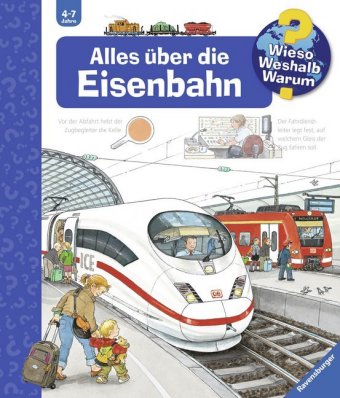 Wieso? Weshalb? Warum? Kernreihe, Band 8 - Alles über die Eisenbahn