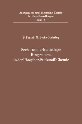 Sechs- und achtgliedrige Ringsysteme in der Phosphor-Stickstoff-Chemie
