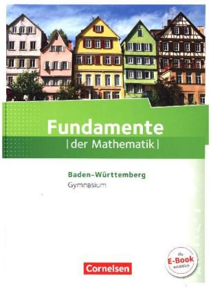 Fundamente der Mathematik - Baden-Württemberg ab 2015 - 8. Schuljahr