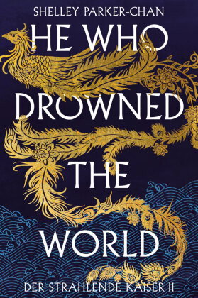 He Who Drowned the World (Der strahlende Kaiser II) (limitierte Collector's Edition mit Farbschnitt