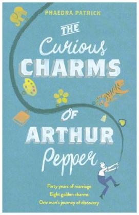 The Curious Charms Of Arthur Pepper