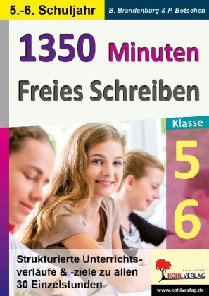 1350 Minuten Freies Schreiben / Klasse 5-6