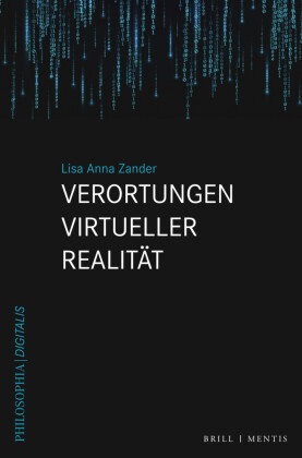 Verortungen Virtueller Realität