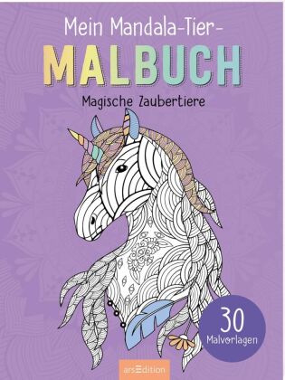Mein Mandala-Tier-Malbuch - Magische Zaubertiere