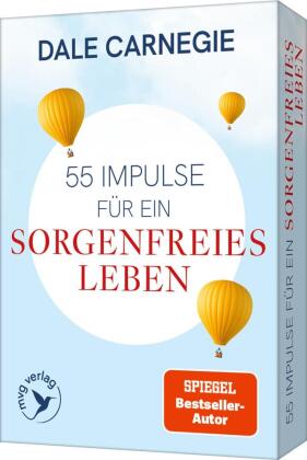 55 Impulse für ein sorgenfreies Leben
