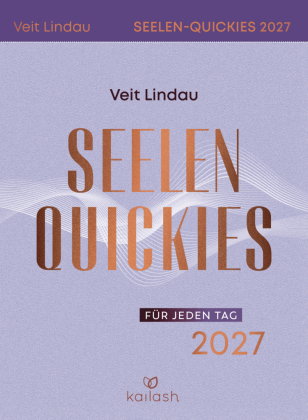 Seelen-Quickies für jeden Tag 2027 - Abreißkalender