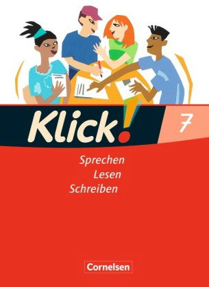 Klick! Deutsch - Ausgabe 2007 - 7. Schuljahr