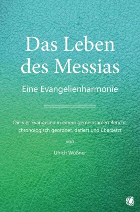 Das Leben des Messias