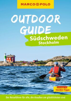 MARCO POLO OUTDOOR GUIDE Reiseführer Südschweden, Stockholm