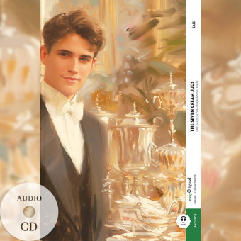 The Seven Cream Jugs / Die sieben Sahnekännchen (Buch + Audio-CD) - Frank-Lesemethode - Kommentierte