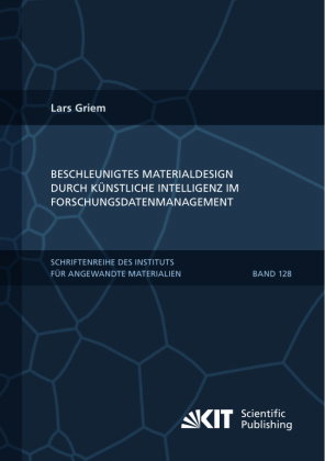 Beschleunigtes Materialdesign durch künstliche Intelligenz im Forschungsdatenmanagement
