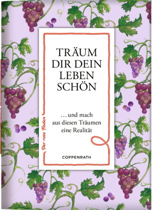 Träum dir dein Leben schön
