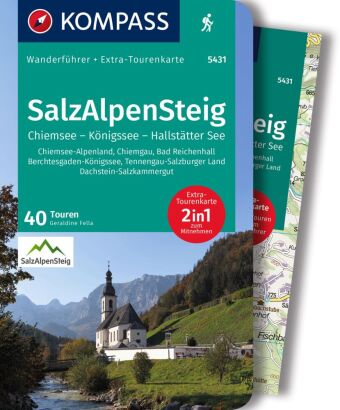 KOMPASS Wanderführer SalzAlpenSteig, Chiemsee, Königssee, Hallstätter See, 40 Touren mit Extra-Toure
