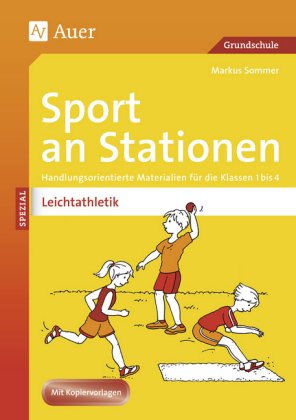 Sport an Stationen SPEZIAL - Leichtathletik 1-4
