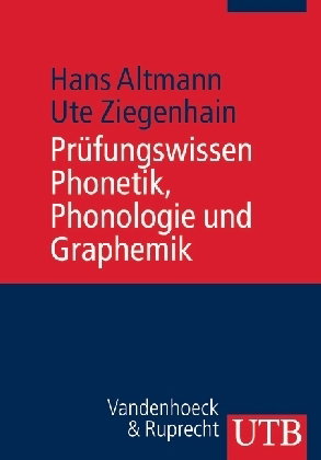 Prüfungswissen Phonetik, Phonologie und Graphemik