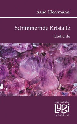 Schimmernde Kristalle