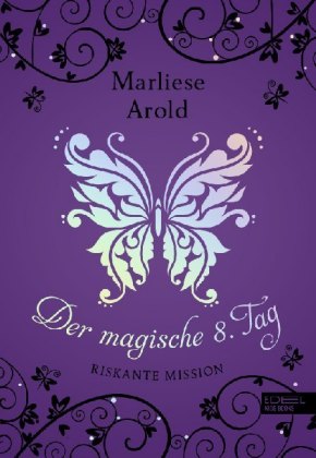 Der magische 8. Tag (Band 4)