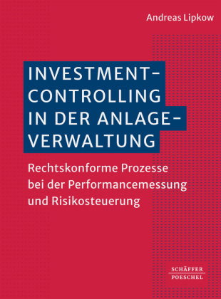 Investmentcontrolling in der Anlageverwaltung