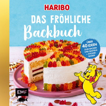 Haribo - Das fröhliche Backbuch