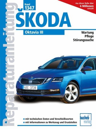 Skoda Octavia III Kombi Modelljahre 2013, 2014, 2015, 2016, 2017, 2018