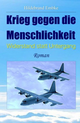 Krieg gegen die Menschlichkeit