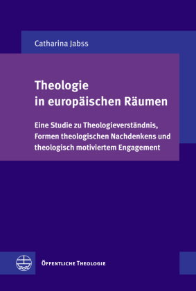 Theologie in europäischen Räumen