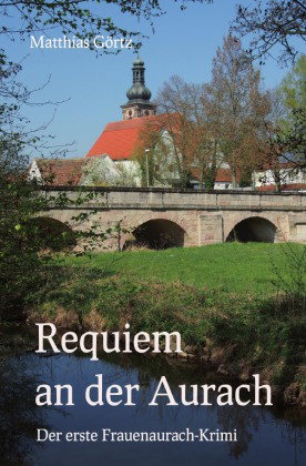 Requiem an der Aurach