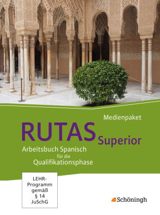 RUTAS Superior - Arbeitsbuch für Spanisch als neu einsetzende und fortgeführte Fremdsprache in der Q