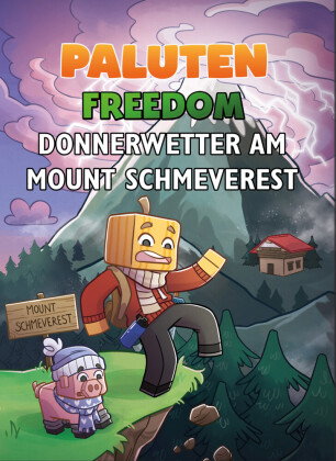 Freedom - Donnerwetter am Mount Schmeverest